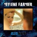 Mylene Farmer - Bleu Noir Mylene Farmer - Bleu Noir